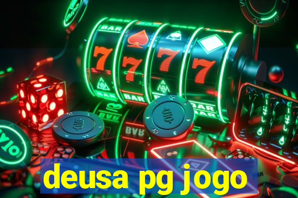 deusa pg jogo